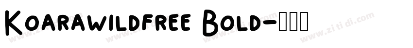Koarawildfree Bold字体转换